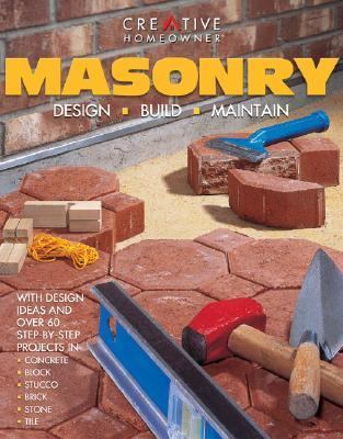 Masonry Design, Build, Maintain  2002 (Revised) 9781580110969 Front Cover