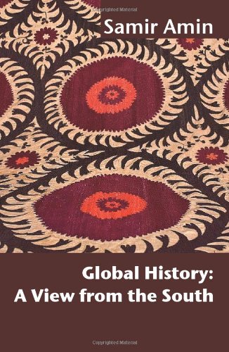 Global History A View from the South  2011 9781906387969 Front Cover