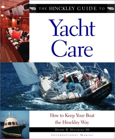 Hinckley Guide to Yacht Care  1998 9780070289970 Front Cover