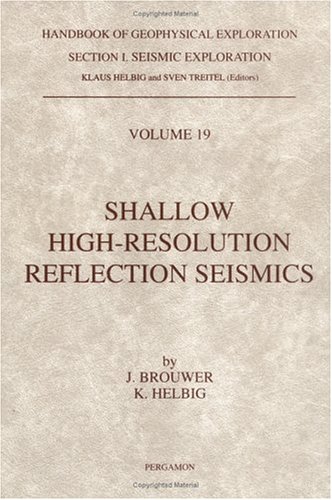 Shallow High-Resolution Reflection Seismics   1998 9780080431970 Front Cover