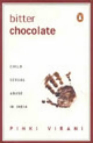 Bitter Chocolate Child Sexual Abuse in India  2000 9780140298970 Front Cover