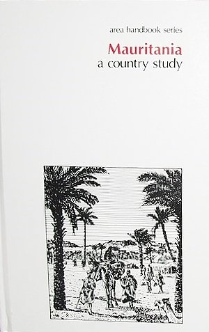 Mauritania : A Country Study 2nd 9780160197970 Front Cover