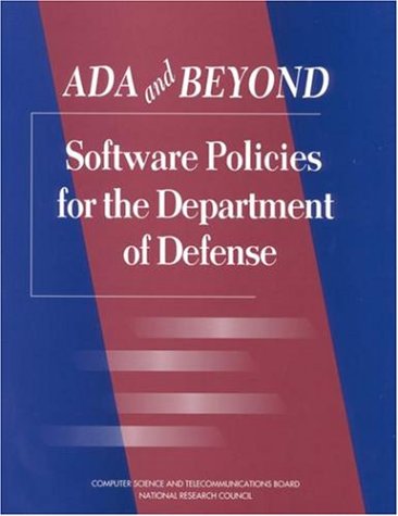ADA and Beyond Software Policies for the Department of Defense  1997 9780309055970 Front Cover