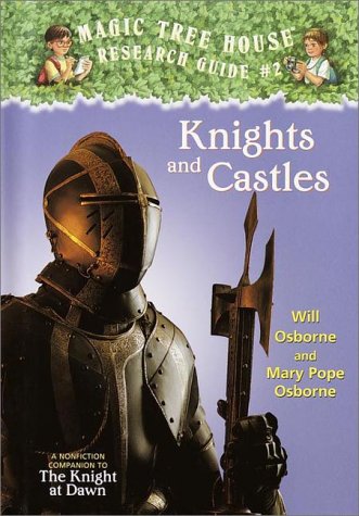 Knights and Castles A Nonfiction Companion to the Knight at Dawn  2000 9780375902970 Front Cover