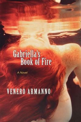 Gabriella's Book of Fire   2000 9780786865970 Front Cover