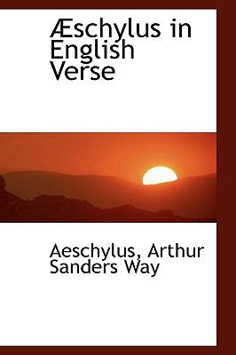 Aeschylus in English Verse:   2009 9781103782970 Front Cover
