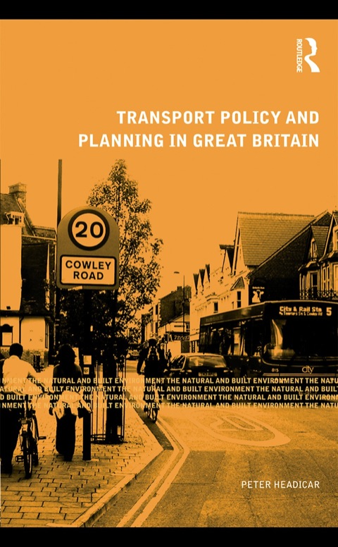 Transport Policy and Planning in Great Britain N/A 9781134104970 Front Cover