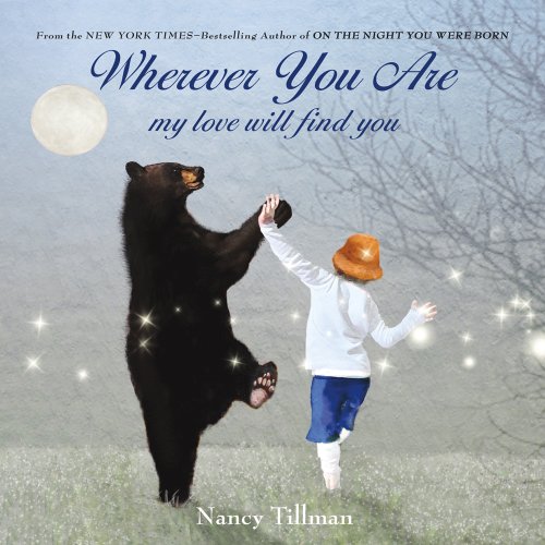 Wherever You Are My Love Will Find You  2015 9781250017970 Front Cover