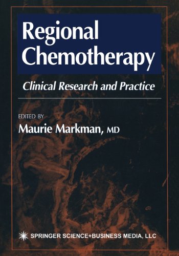 Regional Chemotherapy Clinical Research and Practice  2000 9781468496970 Front Cover