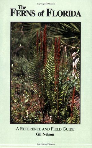 Ferns of Florida A Reference and Field Guide  2000 9781561641970 Front Cover