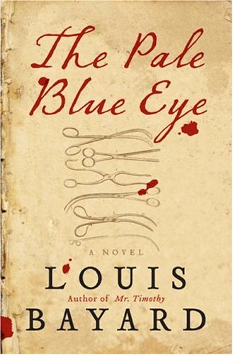 Pale Blue Eye A Novel  2006 9780060733971 Front Cover