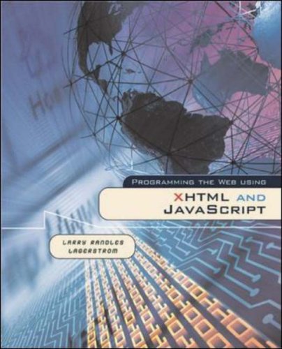 Programming the Web Using XHTML and JavaScript   2003 9780071199971 Front Cover