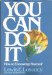 You Can Do It! How to Encourage Yourself  1980 9780139765971 Front Cover