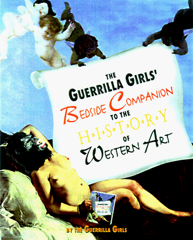 Guerrilla Girls' Bedside Companion to the History of Western Art   1998 9780140259971 Front Cover