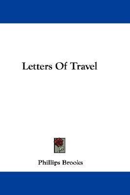 Letters of Travel  N/A 9780548354971 Front Cover