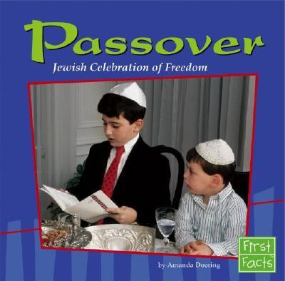 Passover Jewish Celebration of Freedom  2007 9780736863971 Front Cover