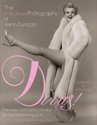 Divas! The Fabulous Photography of Kenn Duncan  2008 9780789317971 Front Cover