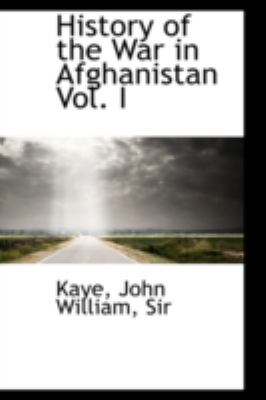 History of the War in Afghanistan  N/A 9781113135971 Front Cover