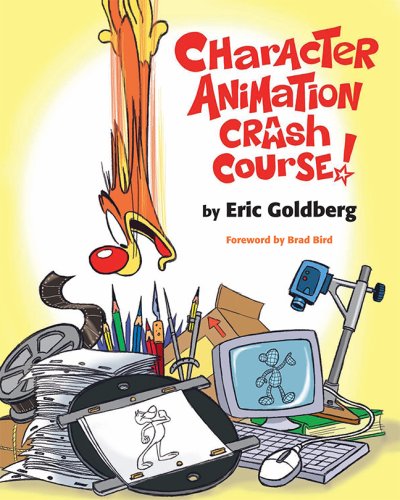 Character Animation Crash Course!   2008 9781879505971 Front Cover