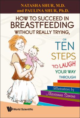 How to Succeed in Breastfeeding Witho . .  N/A 9789812838971 Front Cover
