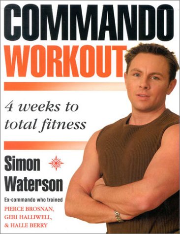 Commando Workout Four Weeks to Total Fitness  2002 9780007142972 Front Cover