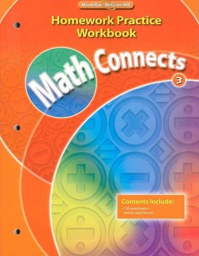 Math Connects, Grade 3, Homework Practice Workbook   2009 9780021072972 Front Cover
