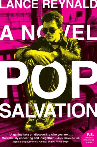 Pop Salvation A Novel  2009 9780061672972 Front Cover