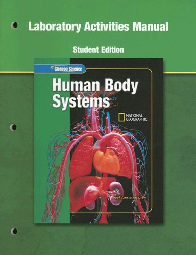 Glencoe Science - Human Body Systems   2005 (Student Manual, Study Guide, etc.) 9780078669972 Front Cover