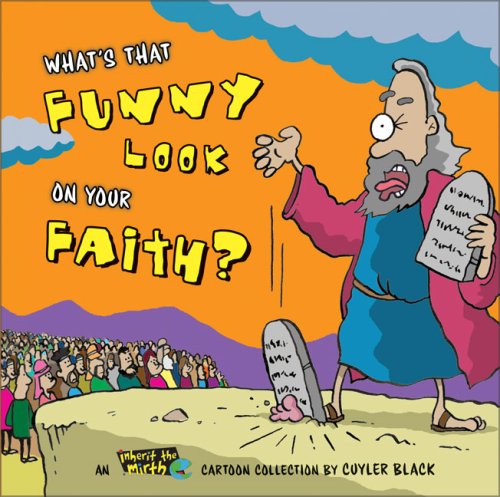 What's That Funny Look on Your Faith? An Inherit the Mirth Collection  2006 9780310813972 Front Cover