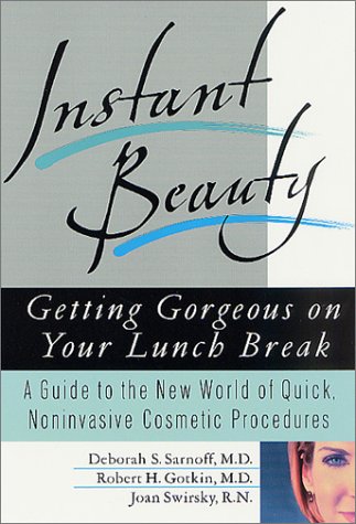 Instant Beauty Getting Gorgeous on Your Lunch Break 2nd 2002 (Revised) 9780312286972 Front Cover