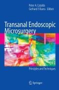 Transanal Endoscopic Microsurgery Principles and Techniques  2009 9780387763972 Front Cover