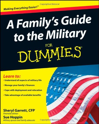 Family's Guide to the Military for Dummies   2009 9780470386972 Front Cover
