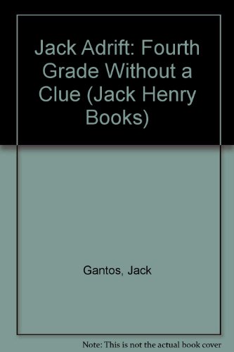 Jack Adrift: Fourth Grade Without a Clue  2005 9780606345972 Front Cover