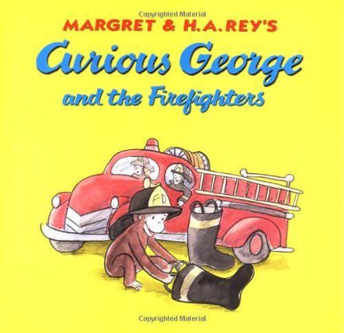 Curious George and the Firefighters   2004 9780618494972 Front Cover