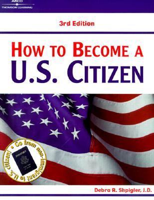 How to Become a U. S. Citizen 3rd 2000 9780764560972 Front Cover
