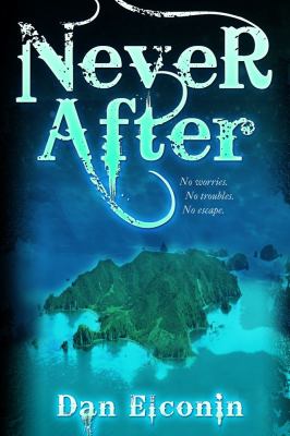 Never After  N/A 9781416996972 Front Cover