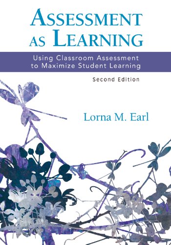 Assessment As Learning Using Classroom Assessment to Maximize Student Learning 2nd 2013 9781452242972 Front Cover