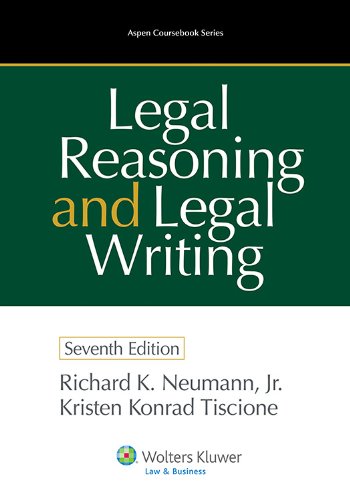 Legal Reasoning and Legal Writing:   2013 9781454826972 Front Cover