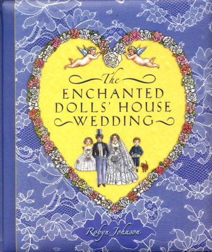 Enchanted Dolls' House Wedding  N/A 9781593541972 Front Cover