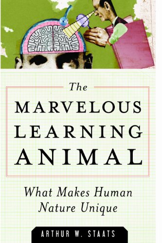 Marvelous Learning Animal What Makes Human Nature Unique  2012 9781616145972 Front Cover