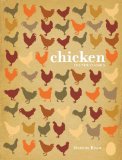 Chicken A Fresh Take on Classic Recipes N/A 9781848991972 Front Cover