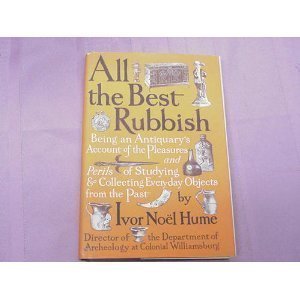 All the Best Rubbish The Classic Ode to Collecting N/A 9780060119973 Front Cover