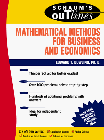 Schaum's Outline of Mathematical Methods for Business and Economics   1993 9780070176973 Front Cover