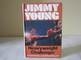 Jimmy Young Heavyweight Challenger  1979 9780385140973 Front Cover