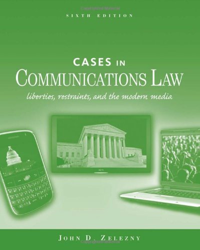 Cases in Communications Law  6th 2011 (Revised) 9780495902973 Front Cover