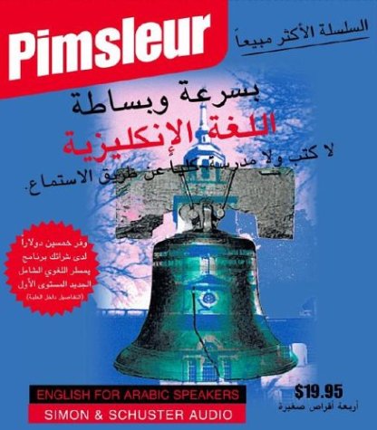 English for Arabic Speakers : Learn to Speak and Understand English as a Second Language with Pimsleur Language Programs  2001 9780743504973 Front Cover