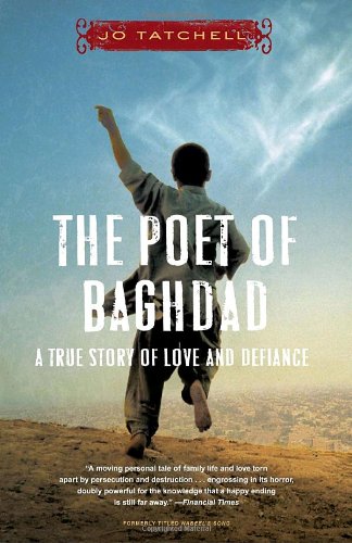 Poet of Baghdad A True Story of Love and Defiance  2008 9780767926973 Front Cover