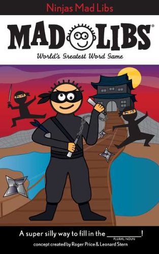 Ninjas Mad Libs World's Greatest Word Game N/A 9780843198973 Front Cover