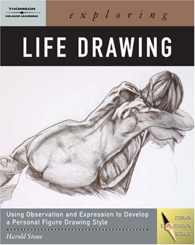 Exploring Life Drawing   2008 9781401896973 Front Cover
