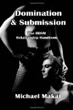 Domination and Submission The BDSM Relationship Handbook N/A 9781492775973 Front Cover